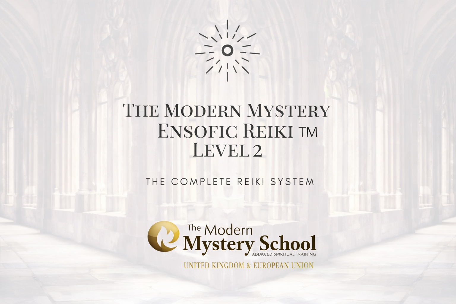 Ensofic Reiki TM - Practitioner Training - Intermediate Level 2